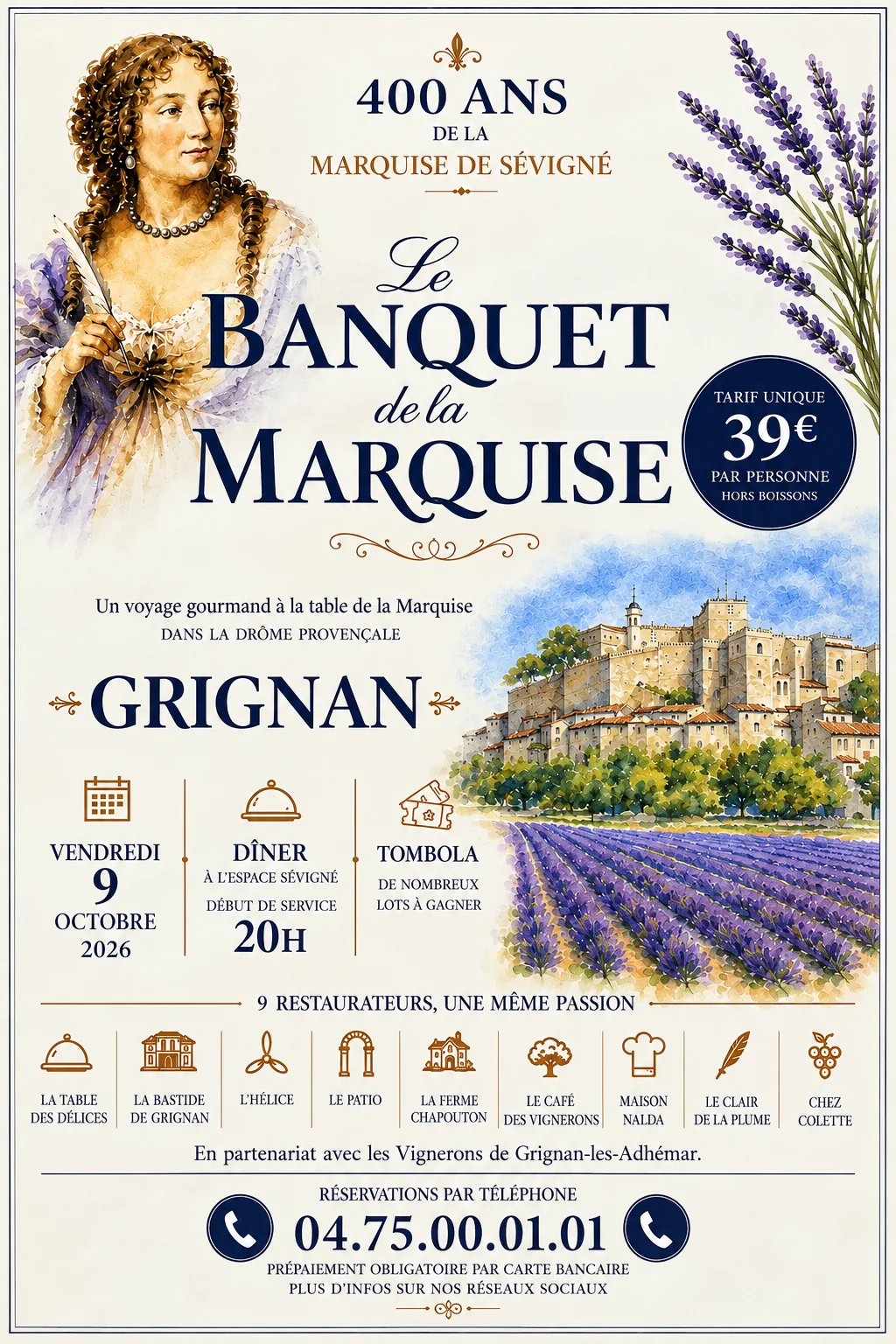 Affiche du Banquet de la Marquise : 400 ans de la Marquise de Sévigné, dîner à l'Espace Sévigné de Grignan le vendredi 9 octobre 2026 à 20 h, 39 € par personne hors boissons, tombola, neuf restaurateurs du village, réservations au 04 75 00 01 01